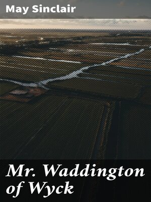 cover image of Mr. Waddington of Wyck